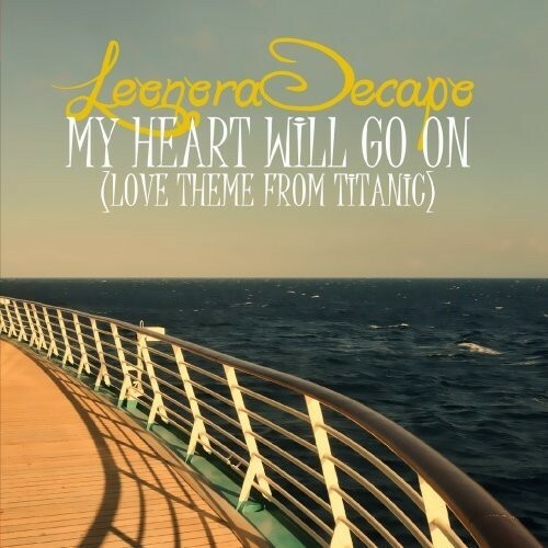 Леонора Декапо - My Heart Will Go on - ремиксы [Новый CD] Alliance MOD