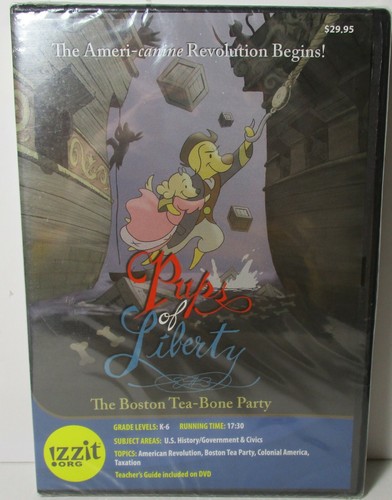 New and Sealed The Boston Tea-Bone Party - Pups of Liberty - Educational K-6 DVD