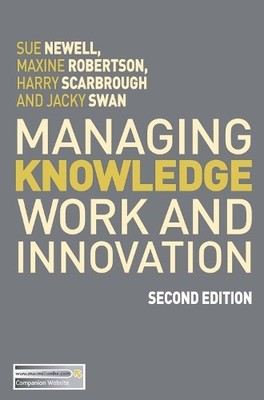 Managing Knowledge Work and Innovation - 9780230522015