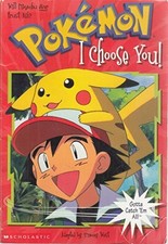 I Choose You: Bk.1 (Pokemon Chapter Book), West, Tracey