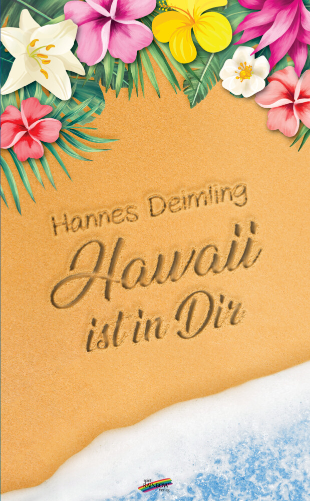 Thumbnail - Hawaii Ist In Dir Hannes Deimling Taschenbuch Deutsch 2022 Spirit