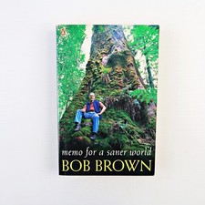 Memo for a Saner World by Bob Brown (Paperbac... (Paperback 2004)