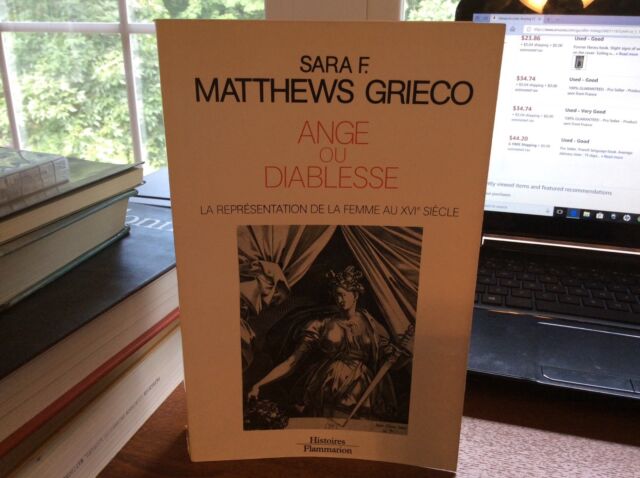 Ange Ou Diablesse La Representation De La Femme Au Xvie Siecle By Sara F Matthews Grieco 1991 Book Illustrated For Sale Online Ebay