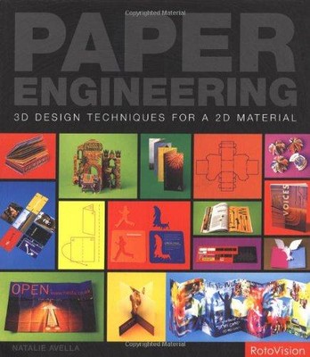 Papiertechnik: 3D-Designtechniken für ein 2D-Material - Avella, Natalie