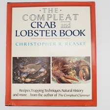 The Compleat Crab And Lobster Book Cookbook Christopher Reaske Hardcover