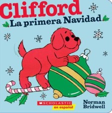 Clifford: La primera Navidad [Spanish Edition]