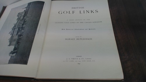 British Golf Links mode : A Short Accound of the Leading Golf Like of t
