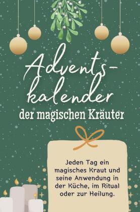 Adventskalender der magischen Kräuter - Das perfekte Geschenk für Frauen und M - Bild 1 von 1