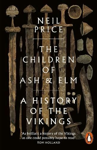 The Children of Ash and Elm by Neil Price Paperback NEW - Image 8