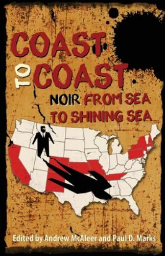 Coast to Coast Noir von McAleer, Andrew; Marks, Paul D. - Bild 1 von 1