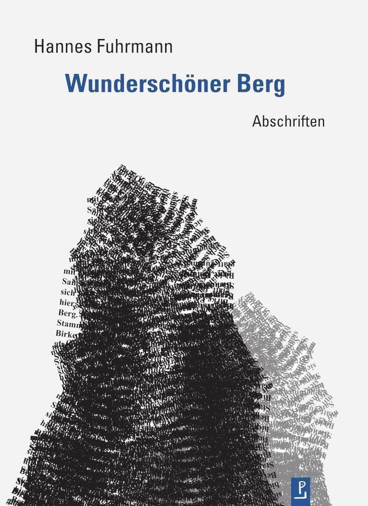 Wunderschöner Berg | Gedichte | Hannes Fuhrmann | Buch | Reihe Neue