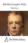 Rob Roy Complete Work by Sir Walter Scott (Paperback / softback, 2015)