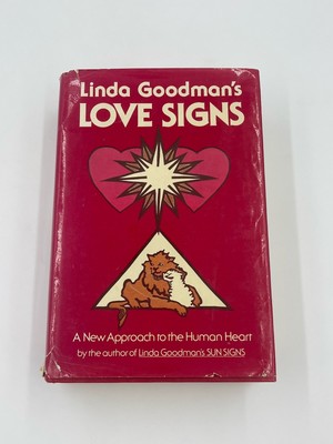 Linda Goodman's Love Signs: A New Approach to the Human Heart 1978 First Edition