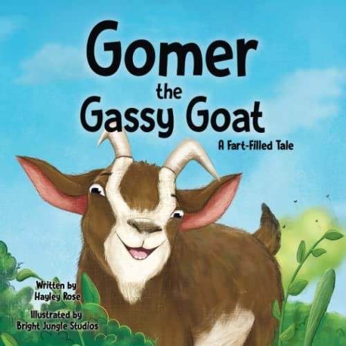 Gomer the Gassy Goat: A Fart-Filled Tale, Rose, Hayley - Picture 1 of 2