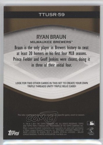 2011 Topps Triple Threads Unity Relic Gold /9 Ryan Braun #TTUSR-59 - Foto 2 di 3