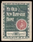 MY OLD NEW HAMPSHIRE HOME Sterling/Von Tilzer 1898 DAISY DUDLEY Sheet Music