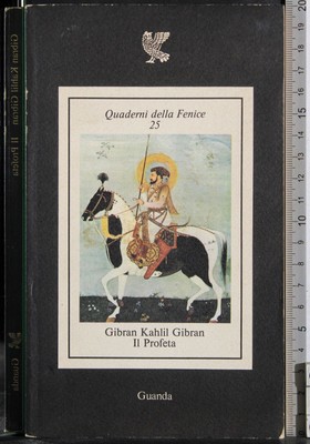 IL PROFETA. GIBRAN KAHLIL GIBRAN. GUANDA.