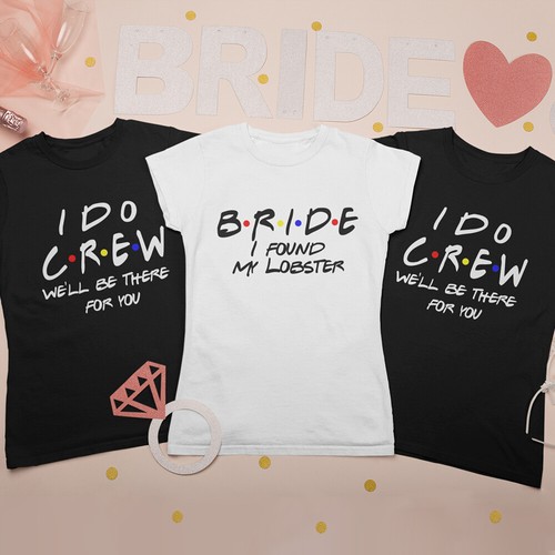 Friends Hen Do T-Shirts I Do Crew I'm The Bride Lobster Bridesmaids Party Tees - Picture 43 of 49