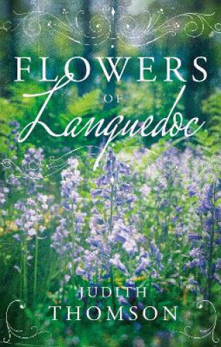 Thumbnail - Flowers Of Languedoc By Judith Thomson