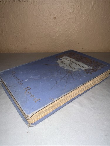 1906 Vintage Book A Spinner In The Sun By Myrtle Reed (Margaret Armstrong Cover) - Picture 5 of 19