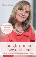 Hilde Oster | Jungbrunnen Bewusstsein | Taschenbuch | Deutsch (2022) | 250 S.