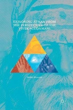 Exploring tman from the Perspective of the Vivekacmai by Walter Menezes (English