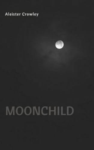 Moonchild by Crowley, Aleister - Picture 1 of 1