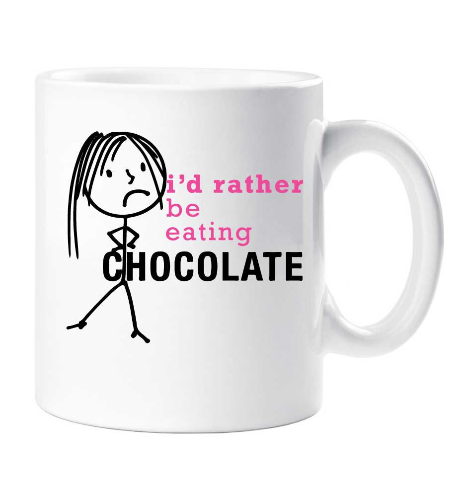 Chocolate Mug I'd Rather Be Eating Cup Gift for Friends Present Idea  