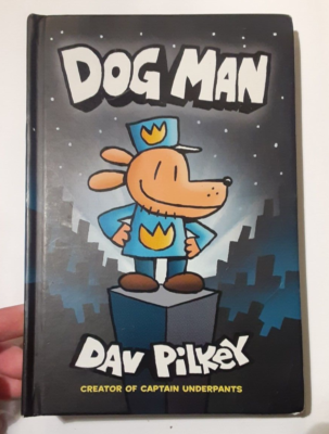 Dog Man #1: From Creator of Captain Underpants, Hardcover SIGNED