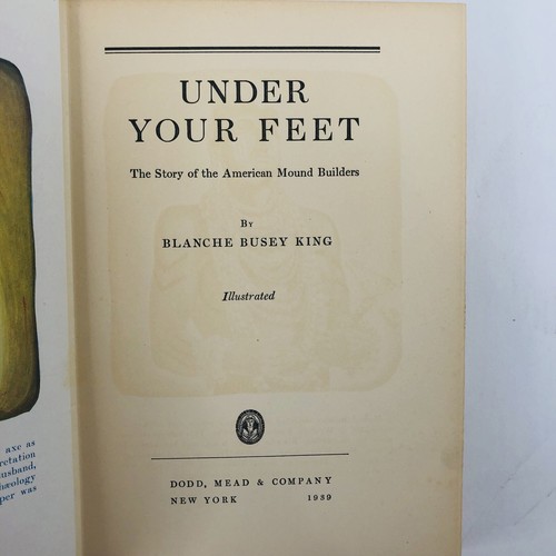 Blanche Busey King Under Your Feet book American Mound SIGNED 1939 w/ brochure - Picture 17 of 24