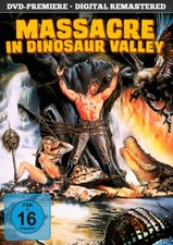 MASSACRE IN DINOSAUR VALLEY - UNCUT FASSUNG - DVD NEU