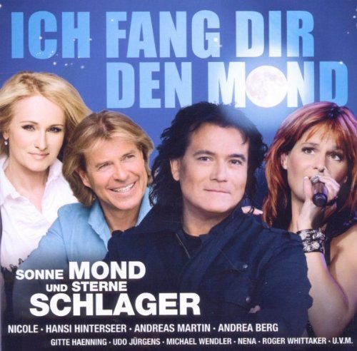 Ich fang dir den Mond (2010) | CD | Nicole, Hansi Hinterseer, Andreas Martin,... - Picture 1 of 1