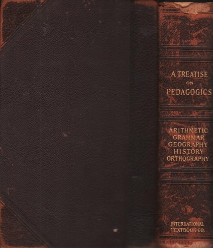 A Treatise on Pedagogics - 1900 - Arithmetic Grammer History Geography - Leather - Imagen 2 de 2