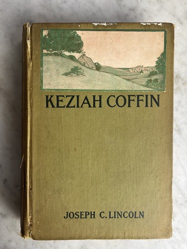 keziah coffin by joseph c. lincoln 1909 Edition Hardcover Book - Picture 3 of 12
