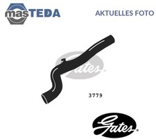 3779 KÜHLUNG KÜHLERSCHLAUCH OBERE GATES NEU OE QUALITÄT