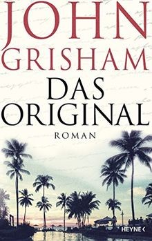 Das Original von Grisham, John | Buch | Zustand wie neu