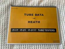 Heathkit Vacuum Tube Data Book for IT-17, IT-21, and IT-3117
