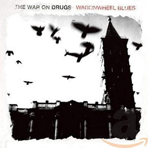 Wagonwheel Blues by War on Drugs [Audio CD]