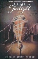 Chelsea Quinn Yarbro | Come Twilight | Taschenbuch | Englisch (2001)