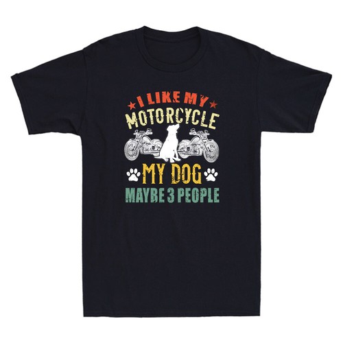 I Like My Motorcycle My Dog and Maybe 3 People Biker Funny Vintage Men's T-Shirt - Picture 1 of 8