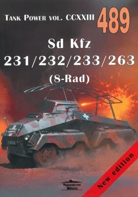 Tank Power 489: Sd.KfZ 231/232/233/236 8-Rad Panzer-Modellbau/Fotos/Bilder/Pläne