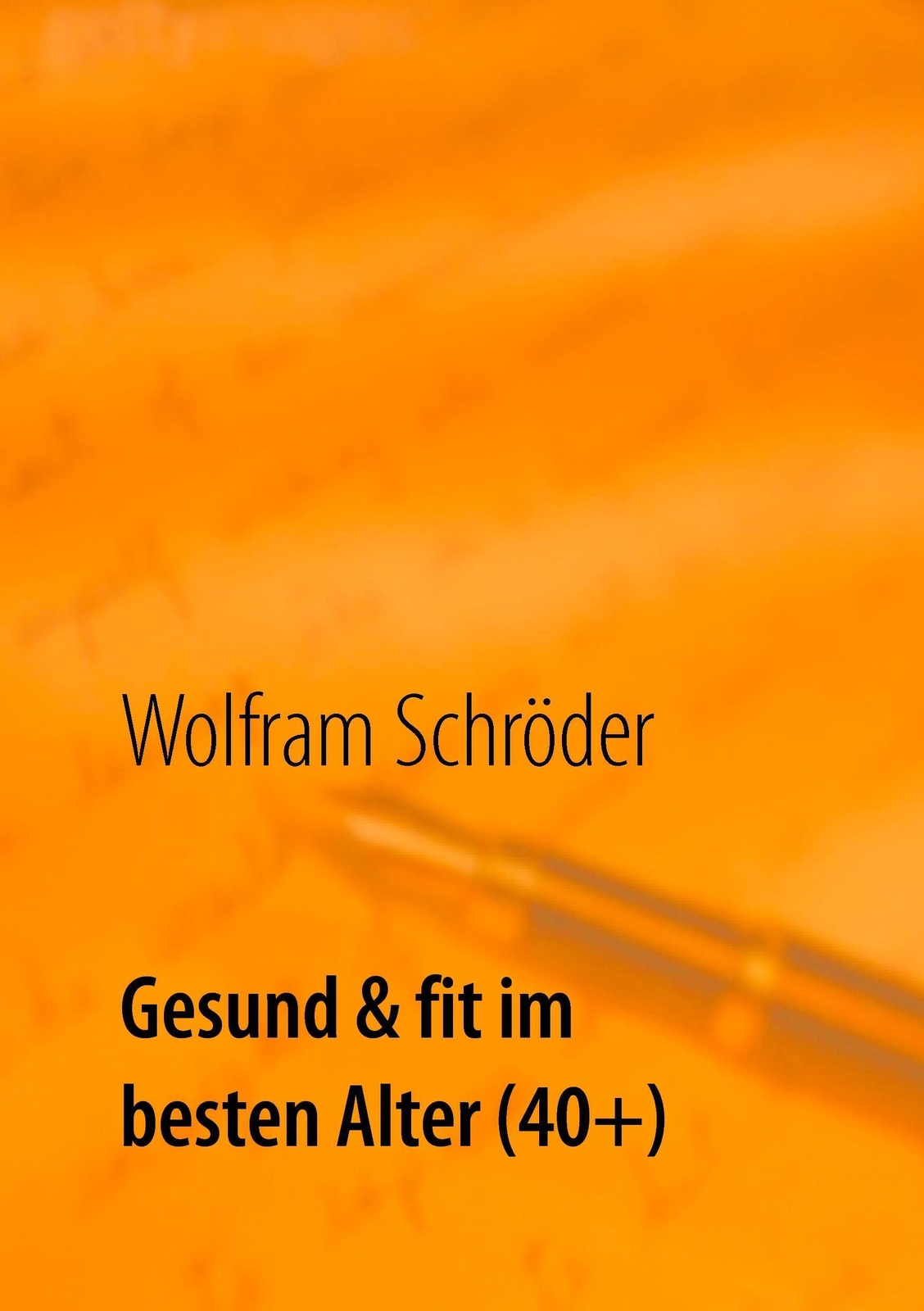 Thumbnail - Gesund & Fit Besten Alter (40+) Wolfram Schröder Taschenbuch Paperback