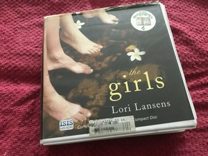 The Girls by Lori Lansens The Girls by Lori Lansens