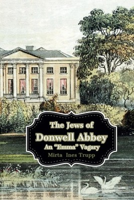 The Jews of Donwell Abbey: An Emma Vagary