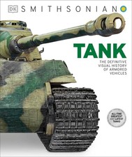 Tank: The Definitive Visual History of Armored Vehicles by DK (English) Hardcove