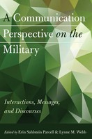 A Communication Perspective On The Military | Lynne M. Webb (U. A.) | Buch