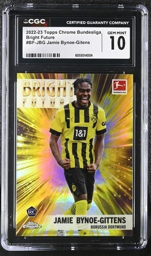 2022-23 Topps Chrome Bundesliga JAMIE BYNOE-GITTENS CGC 10 Bright Future Rookie