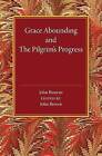 Grace Abounding and the Pilgrim's Progress by Cambridge University Press (Paperback, 2014)