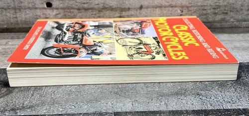 1986 COLLECTING, RESTORING AND RIDING CLASSIC MOTORCYCLES SOFTBACK BOOK-256 PAGE - Picture 5 of 9