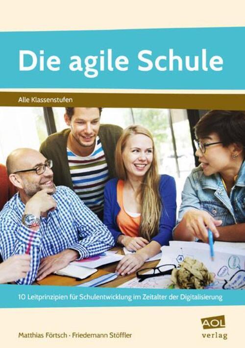 Die Agile Schule | Matthias Förtsch (u. A.) | Taschenbuch | Broschüre